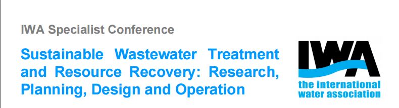 Conference: Sustainable Wastewater Treatment and Resource Recovery: Research, Planning, Design and Operation.